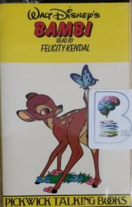 Walt Disney's Bambi written by Felix Salten performed by Felicity Kendal on Cassette (Unabridged)